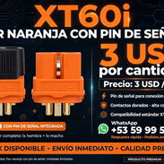 En venta conector xt60i- 3USD 💵 Somos de la Habana WhatsApp 59995927 - Img 57762536