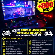 Cambio PC Gaming x moto ni pido vueltos - Img 57571556