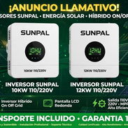 *Inversor Sunpal de 10kw 110/220v* - Precio 1900 USD    *Inversor Sunpal de 12kw 110/220* - Precio 2400 USD  -  - Con tr - Img 57151738