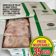 CAJA DE POLLO 33 LIBRAS MUSLO CONTRAMUSLO 3 PAQUETES DE 11 LIBRAS/ 35 USD - Img 58030337