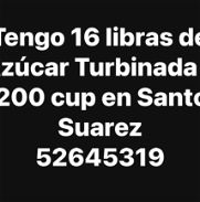 16 libras de Azúcar turbinada en Santos Suarez a $200 cup - Img 45954379