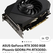 ....ASUS PHOENIX RTX 3050 8GB OC.. UNA SEMANA DE USO NEW CON SUS NYLON...AQUI CORRE TODO... - Img 56558916