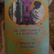 Libro "El milagro y la esfinge", de Miguel de Carrión - Img 56223788