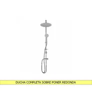 DUCHA COMPLETA SOBRE PONER REDONDA - Img 55758380