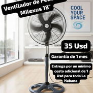Ventilador de Pedestal Milexus 18", Garantía de 1 mes, Entrega por un mínimo costo adicional de 1 Usd para toda La Haban - Img 53011286