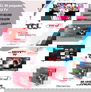 SMART TV TCL diferentes pulgadas NUEVO EN CAJA ●TRANSPORTE INCLUIDO ●GARANTÍA●INSTALACIÓN - Img 48975818