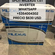 ‼️SPLIT MILEXUS 1.5T INVERTER 630 USD‼️ - Img 57543299