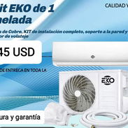 En venta Split EKO de una tonelada 245 USD,TIENE SOPORTE Y PROTECTOR DE VOLTAJE 220v,San Miguel con factura y garantía, - Img 55832204