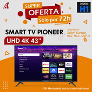 Smart TV Pioneer 43” 4K,,somos empresa,domicilio con costo adicional,aceptamos USD,Zelle,Cup,papel de garantía - Img 56365762