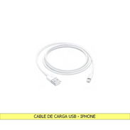 CABLE DE CARGA USB - IPHONE - Img 55757989
