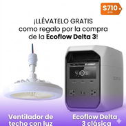 Ecoflow Delta 3 clásica+ se Regala Ventilador de Techo - Img 54470666