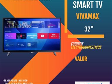 Smart TV 32 pulgadas. Jvc, vivamax, royal y milexus - Img 68625950