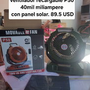 ventilador recargable P50 de 40mil miliamperes con panel solar. estamos en san Miguel tenemos mensajería - Img 55926315