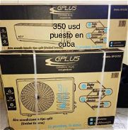 No compres mas de reventas -Split  de 1 tonelada marca Gplus nuevos 300 usd puestos en cualquier provincia de cuba - Img 45821442