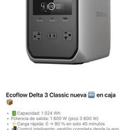🔋 Ecoflow Delta 3 Classic – Nueva en caja   Capacidad de 1024 Wh y potencia de salida de 1800 W (pico 3600 W). ⚡ Carga - Img 57557219
