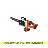 MOTOSIERRA INALAMBRICA FINDER 42 V FD25632121 - Img 55758942