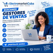 Buscamos gestores de ventas en ElectroMarketCuba - Img 58156624