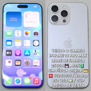 Vendo o Cambio , Iphone 16 Pro Max , Libre, en caja , 92% de bat , 850 usd , 51283035 - Img 55903925