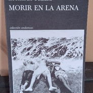 Se vende el libro MORIR EN LA ARENA deLEONARDO PADURA - Img 55726443