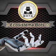 ■ Ecosistema Bots (Para tu negocio) Diseño, promoción y servicios. - Img 45638715