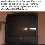 Televisor culon roto para piezas  SANYO DE 27 PLG (  3500 )ganga - Img 45315881