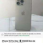 Iphone 16 pro Max 256gb libre dualSim 100% 132 ciclos - Img 56046817