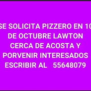 SE SOLICITA PIZERO EN LAWTON - Img 56812747