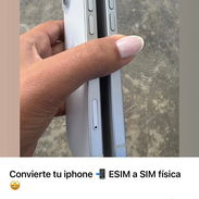 Convierte tu iphone esim a Sim física con ranura - Img 54836318