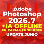 Evento🔴PHOTOSHOP 2026+IA OFFLINE en Varias Funciones (version 27.7 - Actualización Junio 2026) Catg. Entretenimiento - Img 54384120