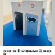 Google Píxel 8 Pro nuevos en caja 12/128 a estrenar - Img 45590239