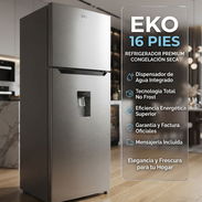REFRIGERADOR EKO 16 PIES | $820 USD | No Frost | Factura, Garantía y Mensajería Incluida - Img 57915135