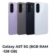 Galaxy A57 5G📱 Tenemos variedad de teléfonos disponibles. Consulta por los modelos y precios. - Img 57215361