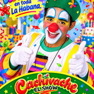 👑SHOW DEL 🤡 PAYASO CACHIVACHE PARA LA FIESTA 🥳 DEL PRÍNCIPE O PRINCESA DE LA CASA 🏠!!!!  📲 WhatsApp: https://wa.me/ - Img 57802787