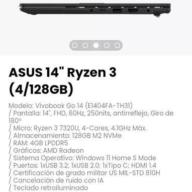ASUS 14" Ryzen 3 (4/128GB). Pantalla: 14", FHD, 60Hz, 250nits, antirreflejo, Giro de 180º - Img 111776113