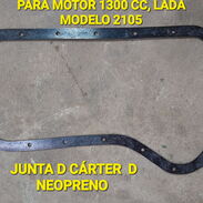 TENGO JUNTA DEL CARTER D NEOPRENO PARA EL MOTOR 1300 CC LADA MODELO 2105 - Img 44195413