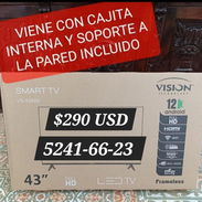SMART TV VISION DE 43 PULGADAS +CAJITA INTERNA +SOPORTE A LA PARED INCLUIDO EN $290 USD - Img 57903076