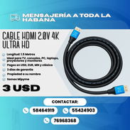 ✅ Cable HDMI 2.0V 4K Ultra HD 📏 Longitud: 1.5 Metros 💲 Precio: $3 🛡️ Garantía: 3 días - Img 57975230