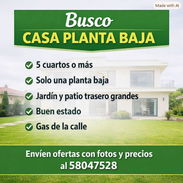 Busco >=5 cuartos, planta baja - Img 56832416