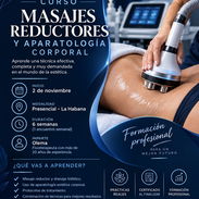 CURSO DE MASAJES REDUCTORES Y APARATOLOGÍA CORPORAL EN LA HABANA | CERTIFICACIÓN INTERNACIONAL - Img 58162004
