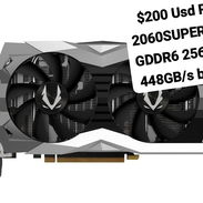 Rtx 2060Super 8GB GDDR6 unico dueño $200usd - Img 57152783