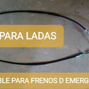 TENGO CABLE D EMERGENCIA D LOS FRENOS TRASEROS PARA LADAS - Img 42988509