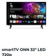 📺 Smart TV ONN — 32″ LED 720p 📺 Tenemos variedad de Smart TVs disponibles. Consulta por los modelos y precios. - Img 57216406