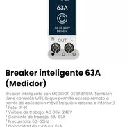 Breaker inteligente 63A (Medidor). Breaker inteligente con MEDIDOR DE ENERGÍA. También tiene conexión WiFi - Img 57372049