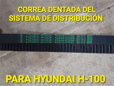 TENGO LA CORREA DENTADA D DISTRIBUCION PARA MOTORES D HYUNDAI H-100 - Img 52389072