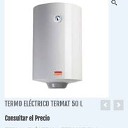 CALENTADOR ELECTRICO DE 50 LITROS TERMAT(ITALIANO) - Img 45509755