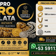 🪙 COMPRO ORO Y PLATA — PAGO AL MOMENTO - Img 56992340