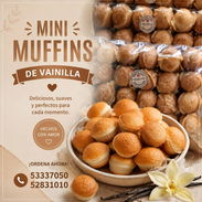 Mini muffins de VAINILLA listos para FIESTAS Y EVENTOS HECEMOS ENCARGOS MINORISTAS Y MAYORISTAS TRBAJAMOS 24 HORAS - Img 56544681