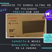 TV KONKA ULTRA HD ANDROID 55 PULGADAS NUEVOS EN CAJA - Img 45936090
