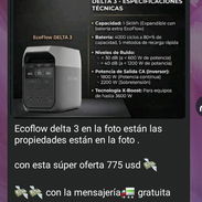 Ecoflow delta 3 en la foto están las propiedades están en la foto . con esta súper oferta 775 usd 💸 💸💸 - Img 54886684