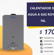 🛑🛑🛑 CALENTADOR DE AGUA A GAS ROYAL 16L MENSAJERÍA GRATIS 🛑🛑🛑 - Img 49823351
